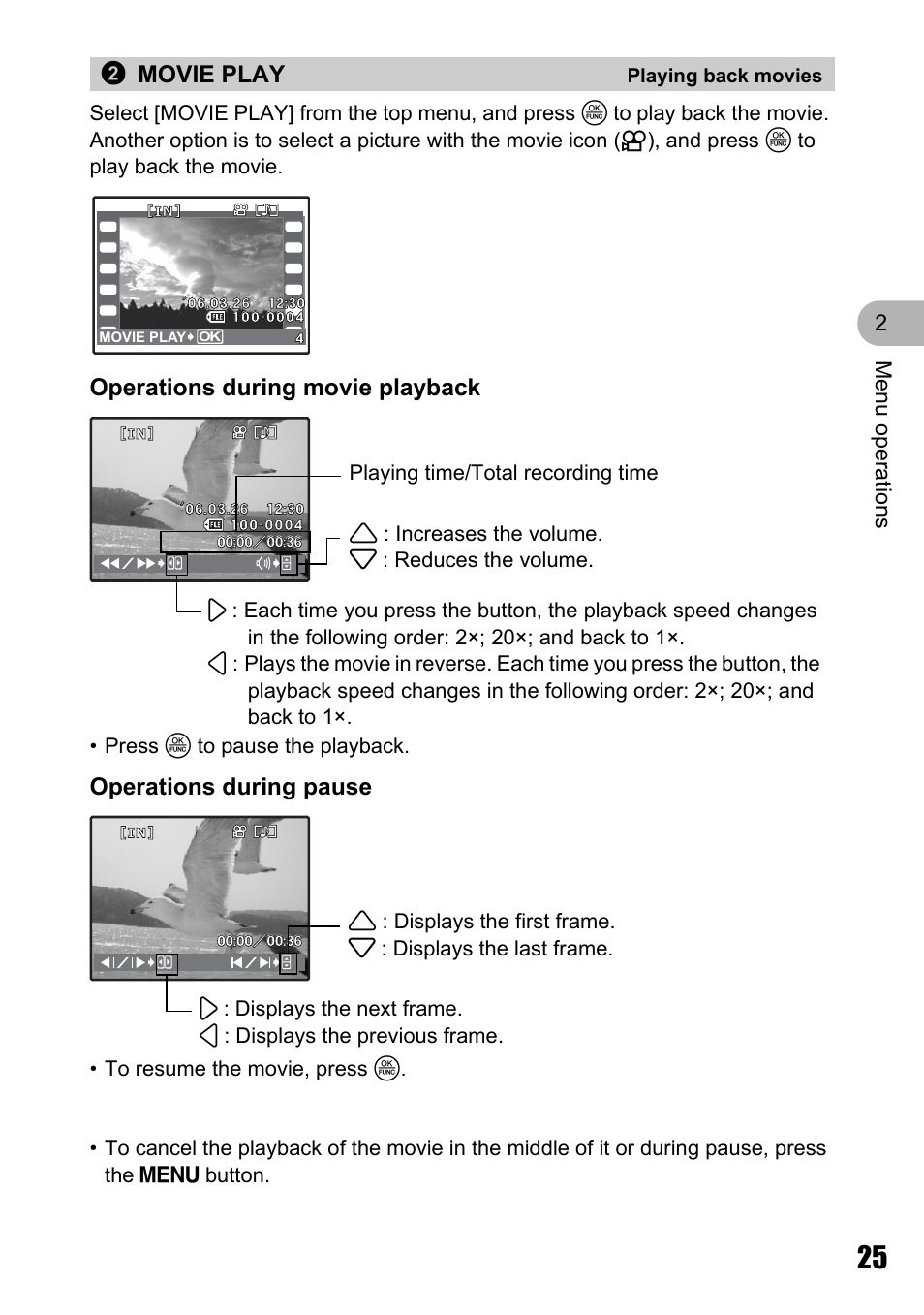 Playing back movies, Operations during movie playback, Operations during pause | 2movie play, Men u o perat io ns 2 | Olympus M 710 User Manual | Page 25 / 86