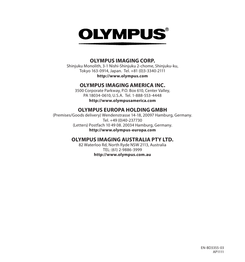 Olympus imaging corp, Olympus imaging america inc, Olympus europa holding gmbh | Olympus imaging australia pty ltd | Olympus LS-20M User Manual | Page 112 / 112