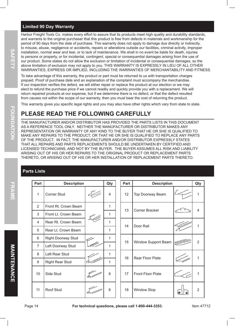 Please read the following carefully, Safety frame maintenance founda tion | One Stop Gardens Greenhouse 44712 User Manual | Page 14 / 16