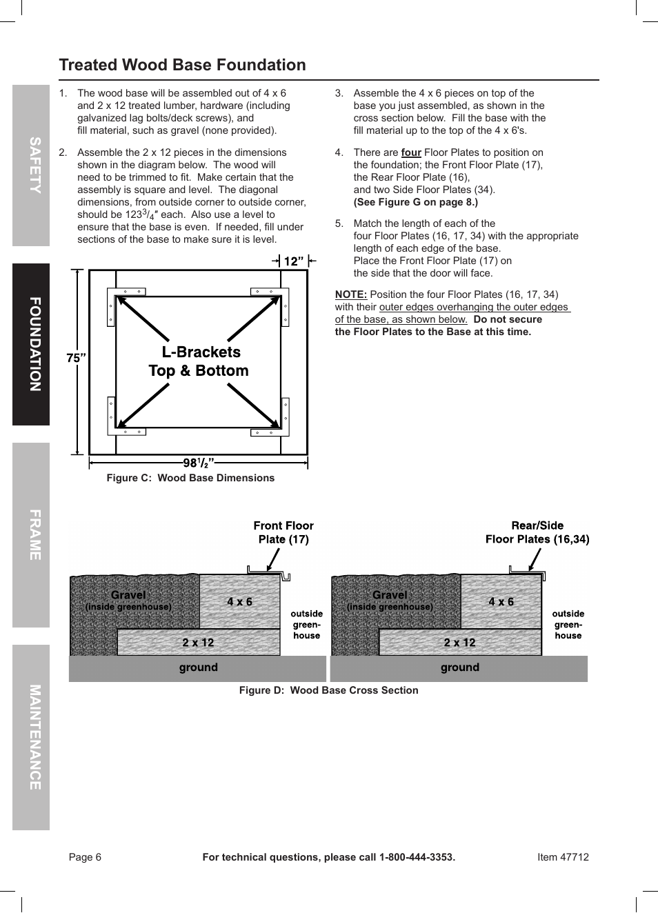 Treated wood base foundation, Safety frame maintenance founda tion | One Stop Gardens Greenhouse 44712 User Manual | Page 6 / 16