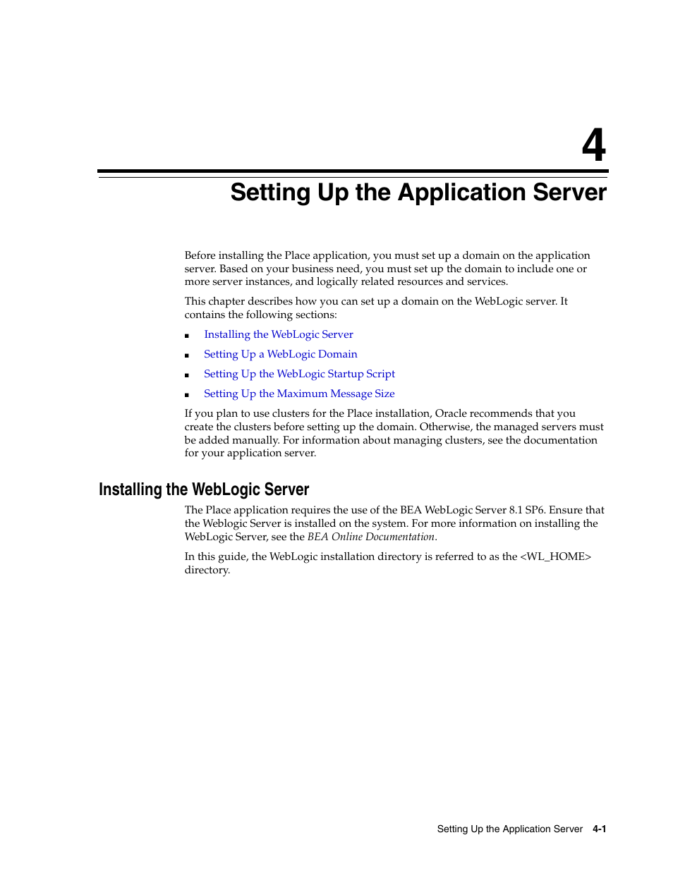 4 setting up the application server, Installing the weblogic server, Setting up the application server | Oracle Audio Technologies Oracle Retail Place 12.2 User Manual | Page 23 / 68