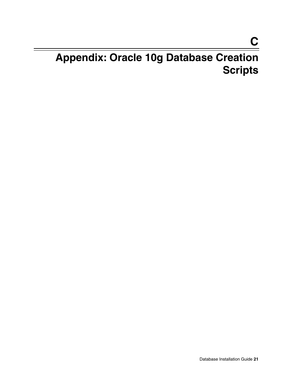 Appendix: oracle 10g database creation scripts | Oracle Audio Technologies Retail Data Warehouse 13 User Manual | Page 29 / 35