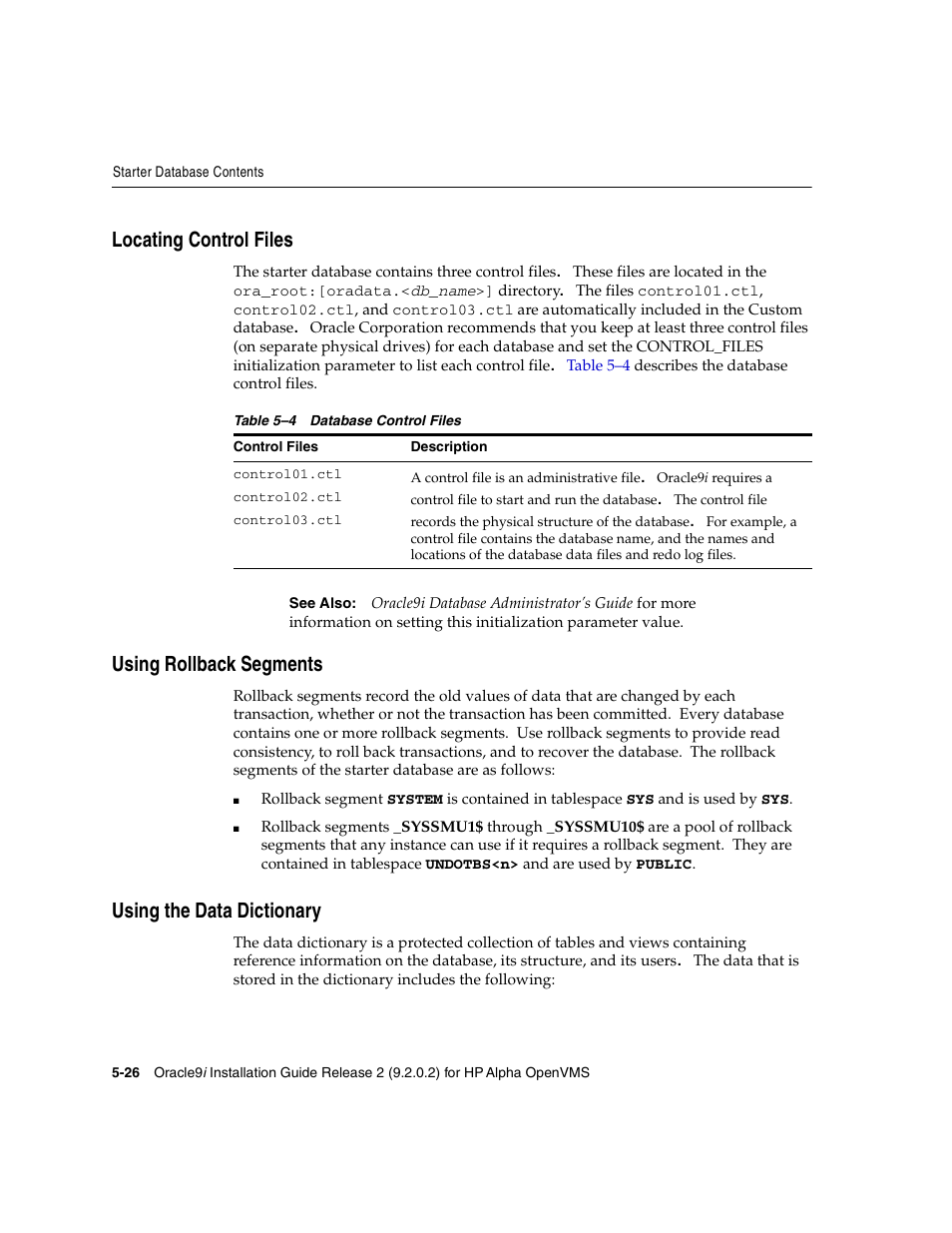 Locating control files, Using rollback segments, Using the data dictionary | Oracle Audio Technologies ORACLE9I B10508-01 User Manual | Page 102 / 186