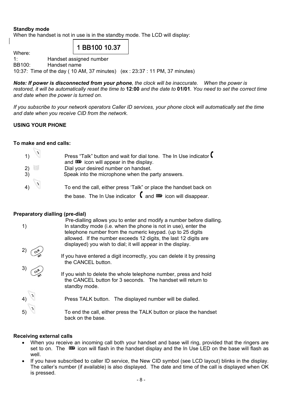 Standby mode, Using your phone, To make and end calls | Preparatory dialling (pre-dial), Receiving external calls, 8 preparatory dialling (pre-dial), 8 receiving external calls | Oricom BB100 User Manual | Page 8 / 25