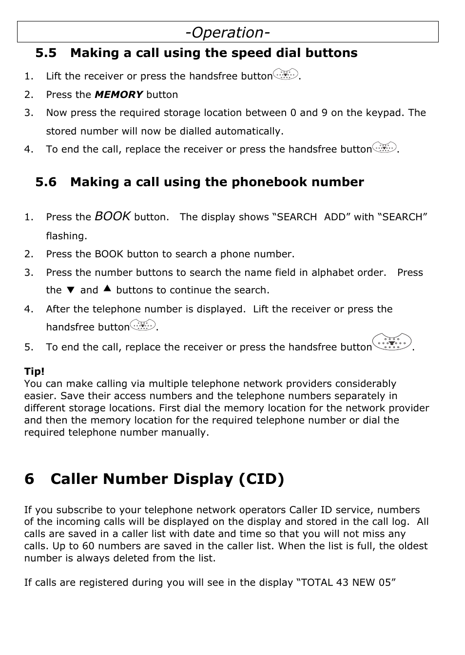 5 making a call using the speed dial buttons, 6 making a call using the phonebook number, 6 caller number display (cid) | Operation, Book | Oricom TP29 User Manual | Page 14 / 19