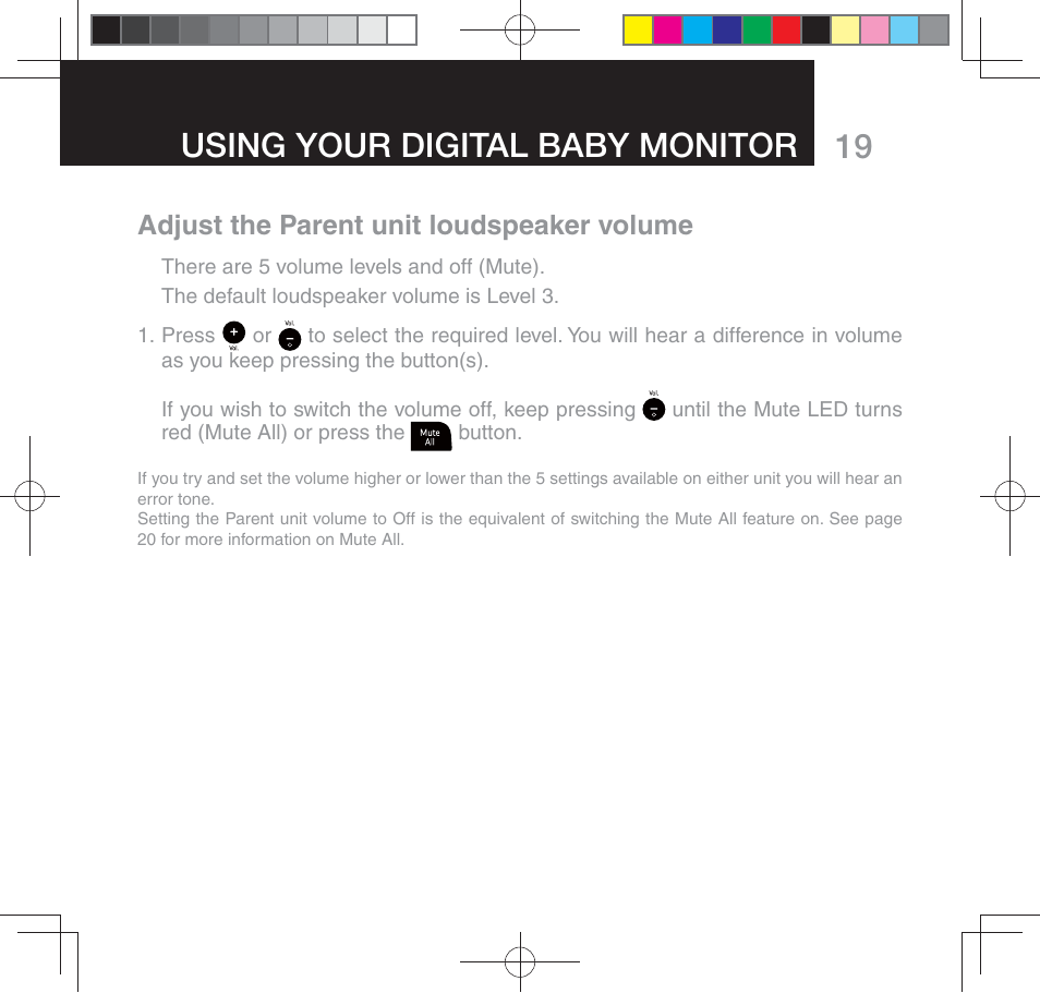 Using your digital baby monitor, Adjust the parent unit loudspeaker volume | Oricom SECURE 310 User Manual | Page 19 / 32