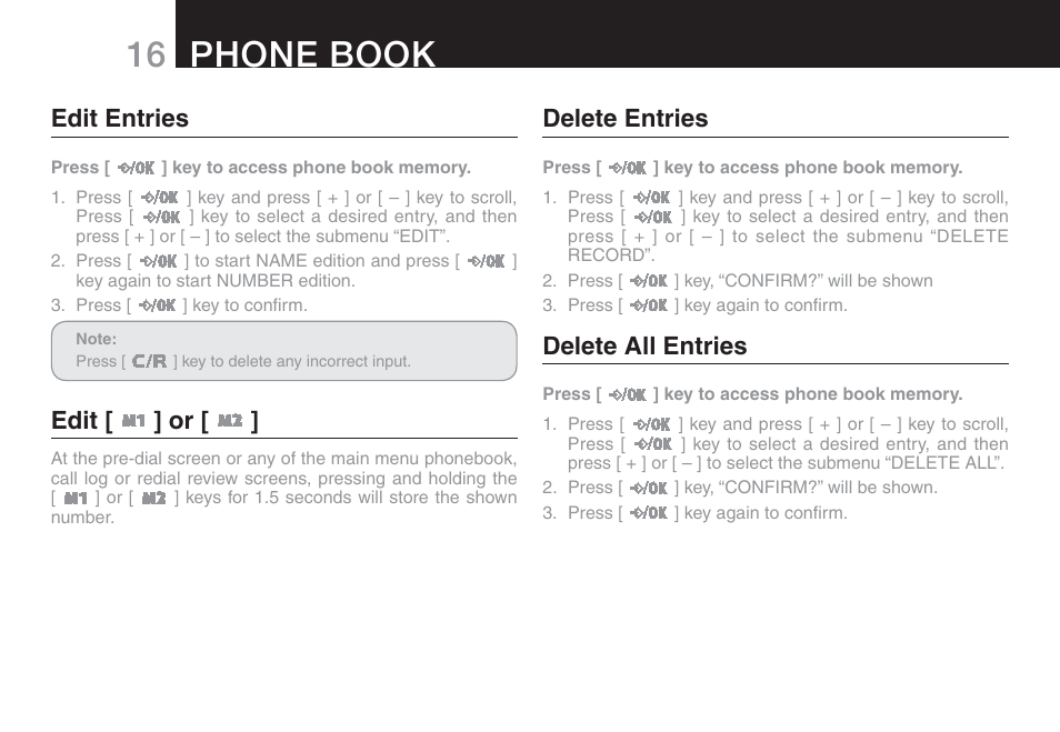 16 phone book, Delete entries, Delete all entries | Edit entries, Edit [ ] or | Oricom ECO90 User Manual | Page 18 / 32