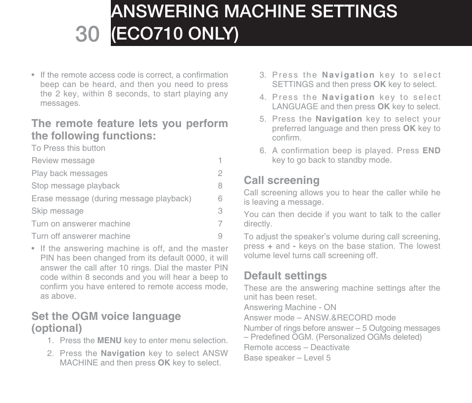 Answering machine settings (eco710 only), Set the ogm voice language (optional), Call screening | Default settings | Oricom DECT DIGITAL CORDLESS PHONE ECO71 User Manual | Page 32 / 40