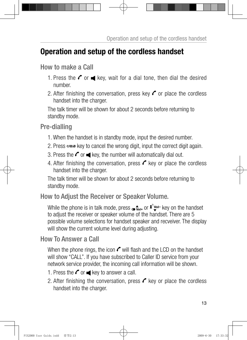 Operation and setup of the cordless handset, How to make a call, Pre-dialling | How to adjust the receiver or speaker volume, How to answer a call | Oricom PIX2000 User Manual | Page 15 / 67