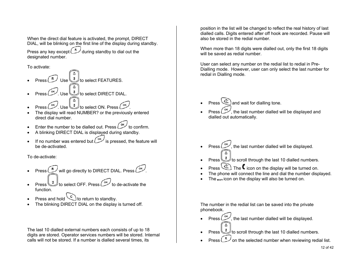 Using direct dialling, Using re-dialling, Redial the last dialled number | Redial the dialled number by using pre-dialling, Save the redial number in the phonebook | Oricom S6000 User Manual | Page 12 / 42