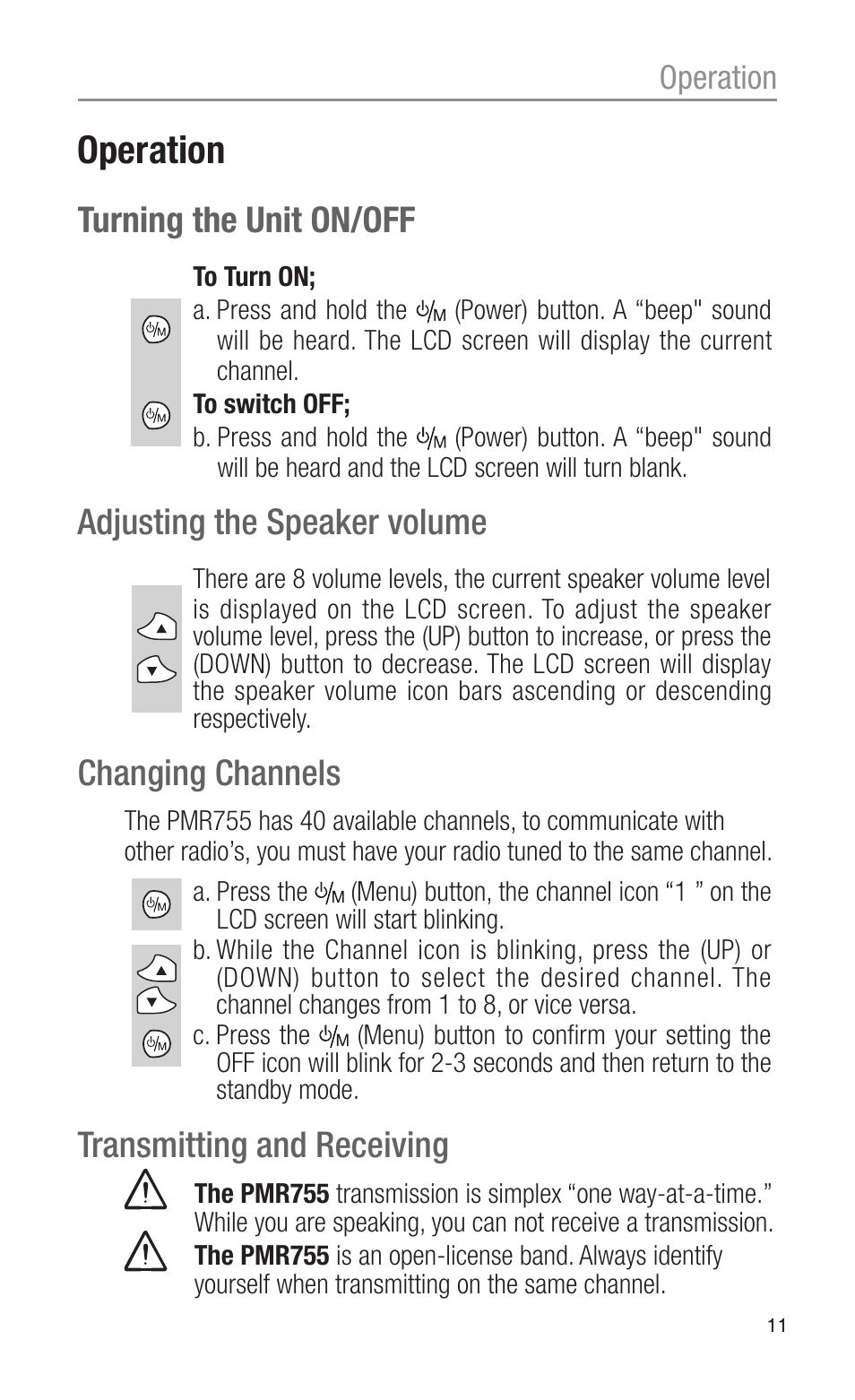 Turning the unit on/off, Adjusting the speaker volume, Changing channels | Transmitting and receiving, Operation | Oricom PMR755 User Manual | Page 11 / 20
