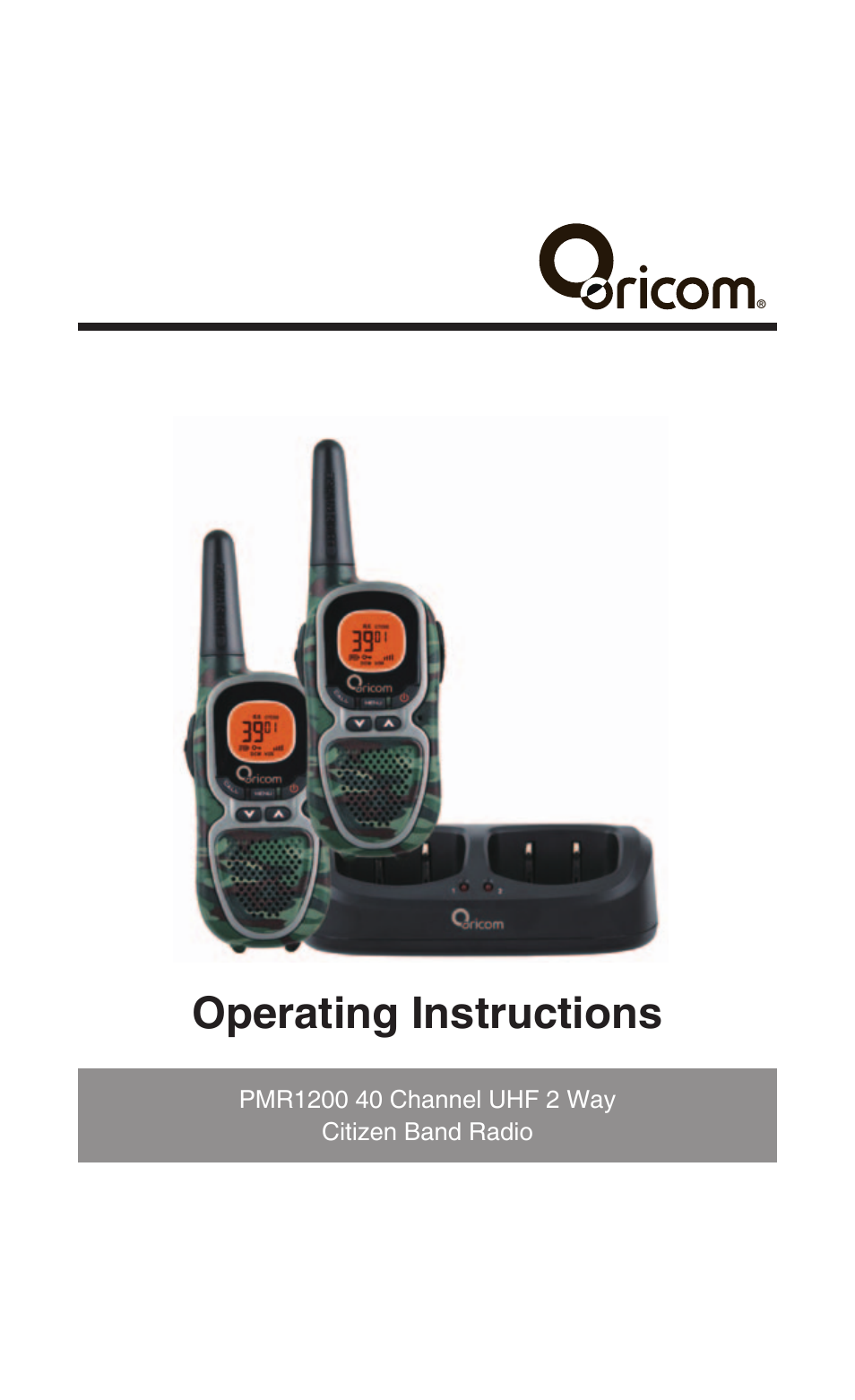 Oricom CITIZEN BAND RADIO PMR1200 User Manual | 28 pages