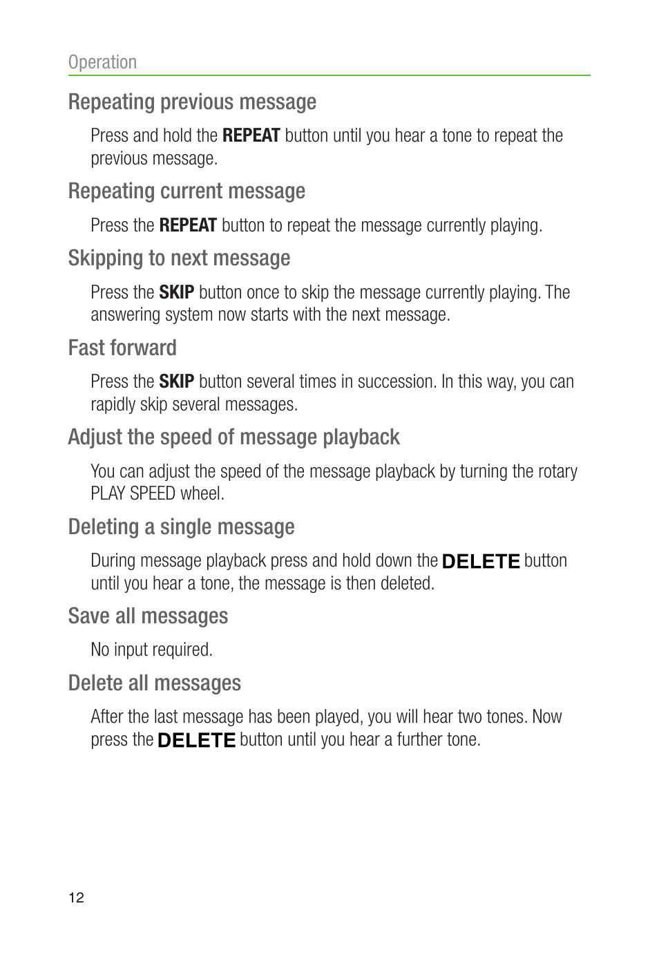 Repeating previous message, Repeating current message, Skipping to next message | Fast forward, Adjust the speed of message playback, Deleting a single message, Save all messages, Delete all messages | Oricom AMPLIFIED DIGITAL ANSWERING SYSTEM AM900 User Manual | Page 14 / 20