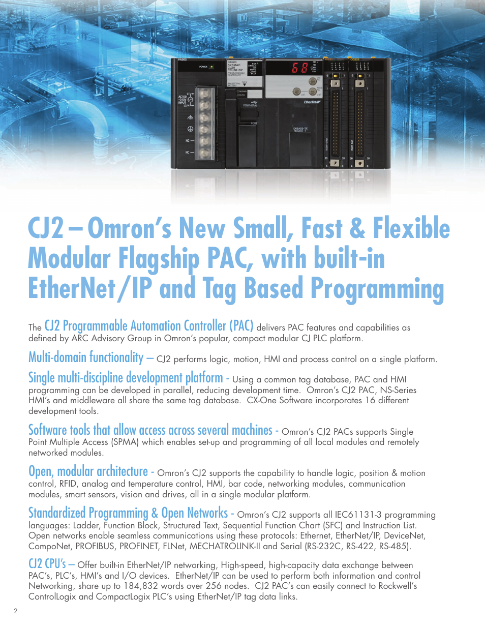 Cj2 programmable automation controller (pac), Multi-domain functionality, Single multi-discipline development platform | Open, modular architecture, Standardized programming & open networks | Omron CPU Unit CJ2 User Manual | Page 2 / 40