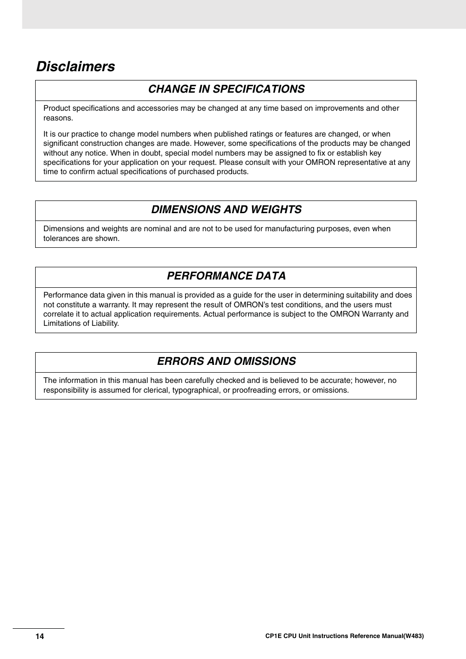 Disclaimers, Change in specifications, Dimensions and weights | Performance data, Errors and omissions | Omron SYSMAC CP CP1E-N@@D@-@ User Manual | Page 17 / 467