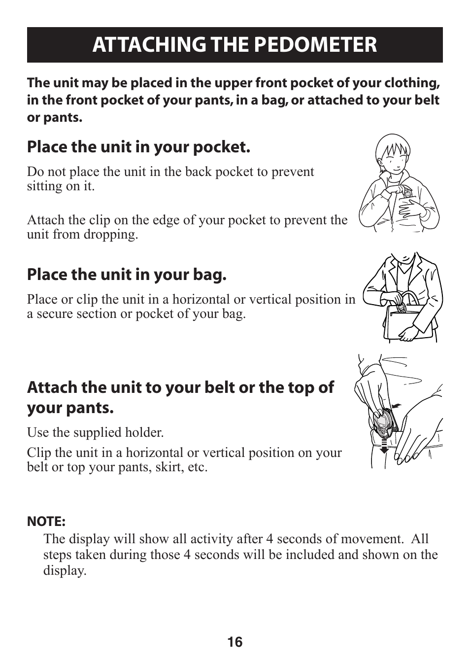Attaching the pedometer, Attaching.the.pedometer, Place the unit in your pocket | Place the unit in your bag | Omron GO SMART HJ-112 User Manual | Page 16 / 28