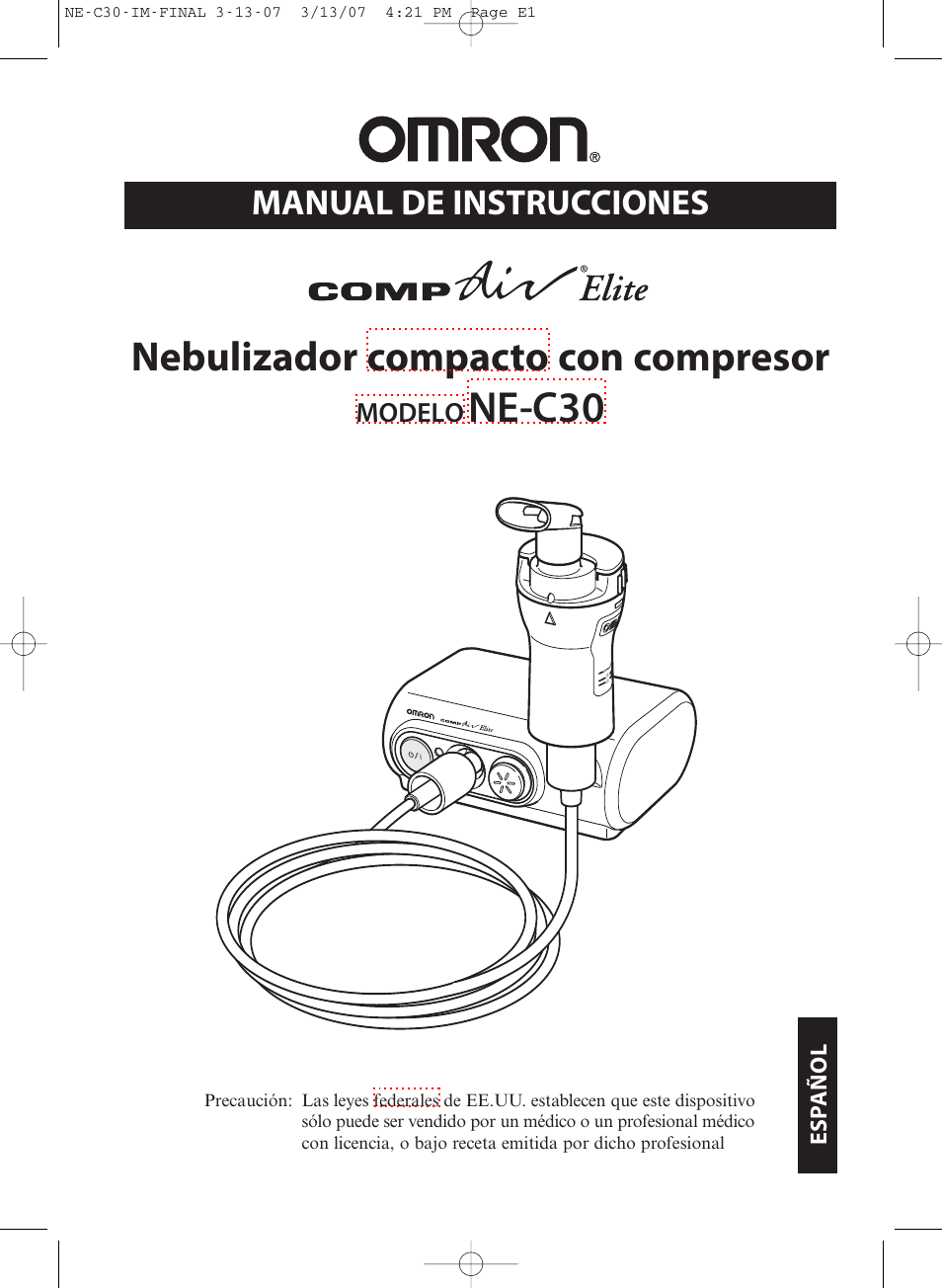 Ne-c30, Nebulizador compacto c on compresor, Manual de instrucciones | Modelo | Omron COMPACT COMPRESSOR NEBULIZER NE-C30 User Manual | Page 29 / 84