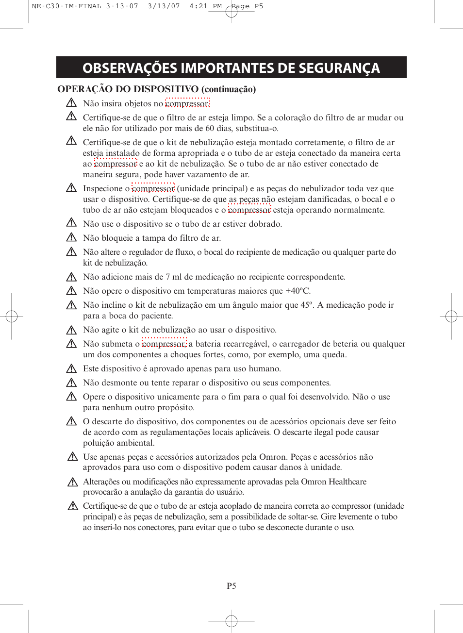 Observações importantes de segurança | Omron COMPACT COMPRESSOR NEBULIZER NE-C30 User Manual | Page 61 / 84