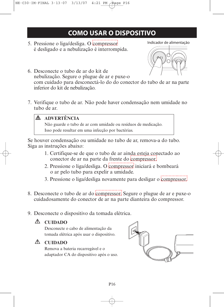 Como usar o dispositivo | Omron COMPACT COMPRESSOR NEBULIZER NE-C30 User Manual | Page 72 / 84