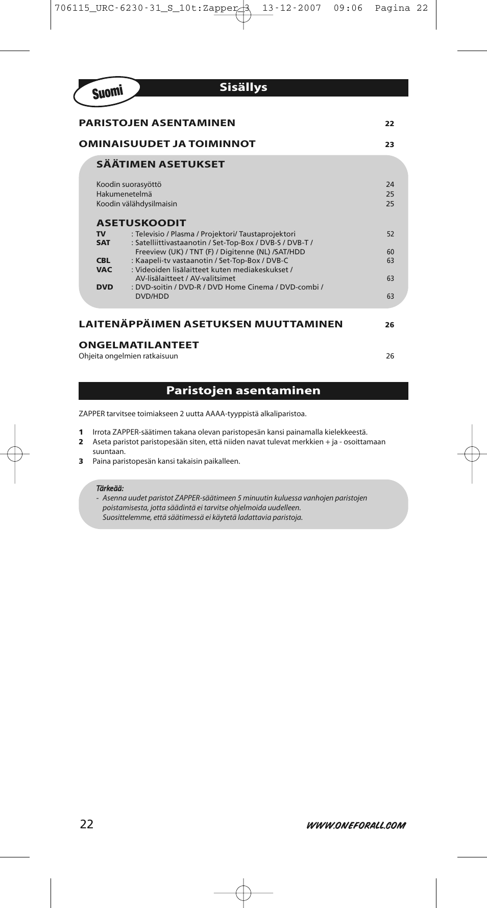 Suomi, Sisällys, Paristojen asentaminen | One for All URC-6231 User Manual | Page 22 / 68