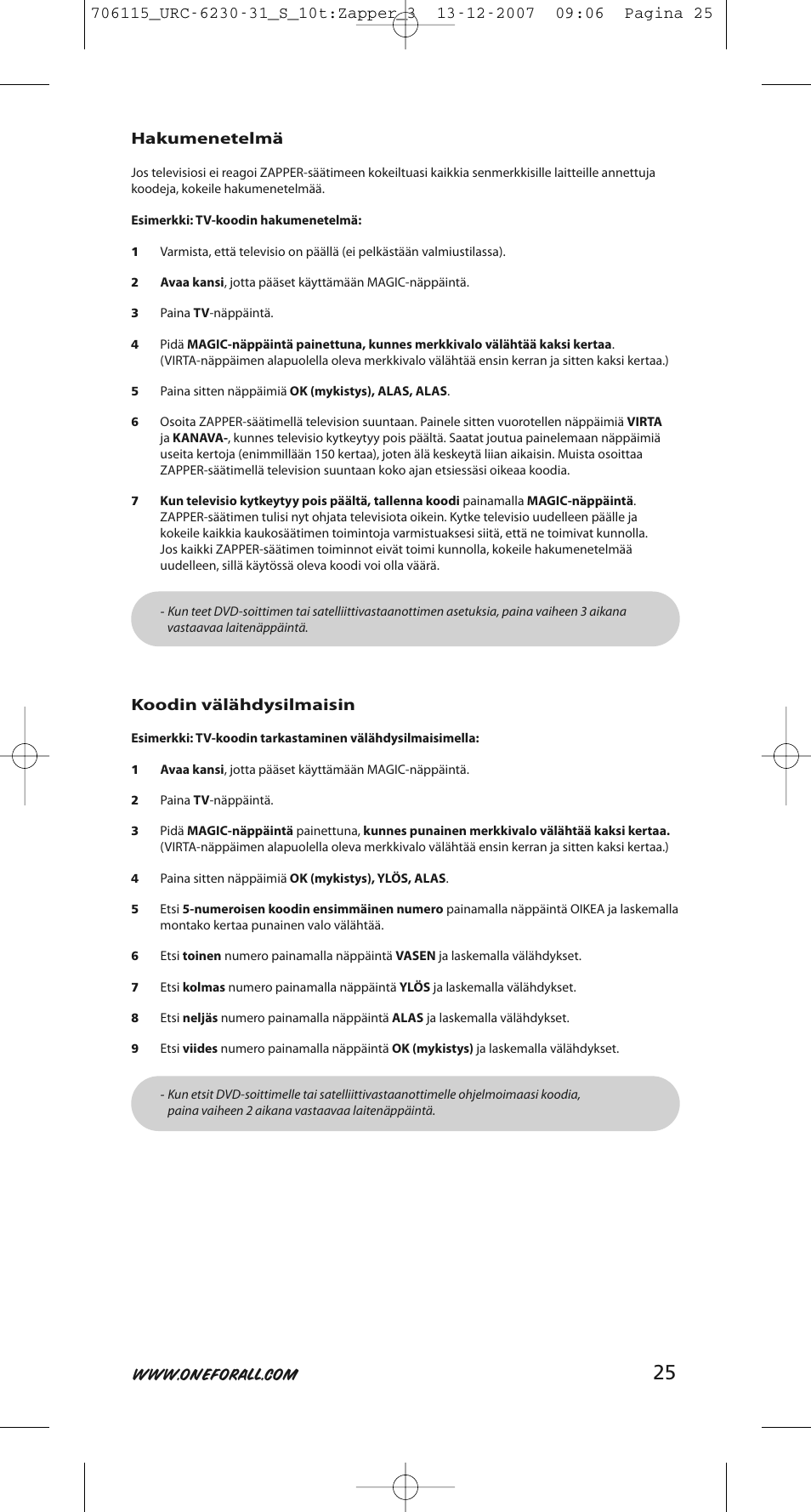Hakumenetelmä, Koodin välähdysilmaisin | One for All URC-6231 User Manual | Page 25 / 68