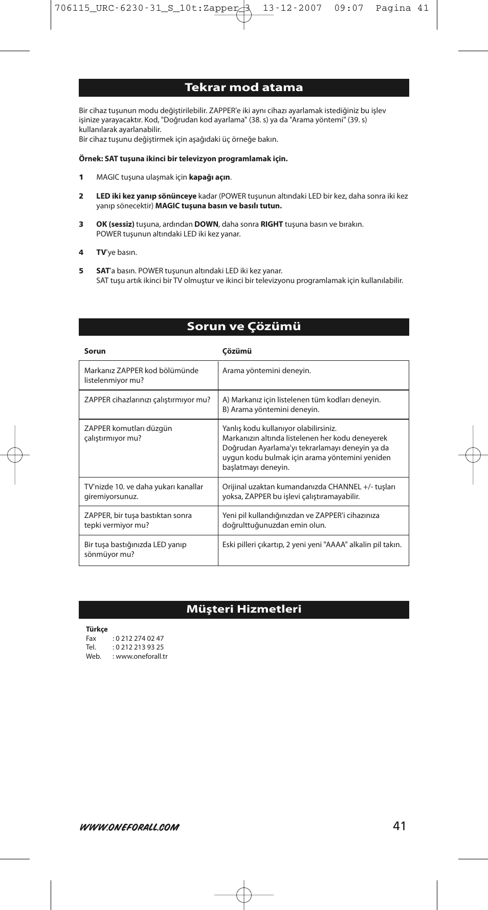 Tekrar mod atama, Sorun ve çözümü, Müşteri hizmetleri | One for All URC-6231 User Manual | Page 41 / 68