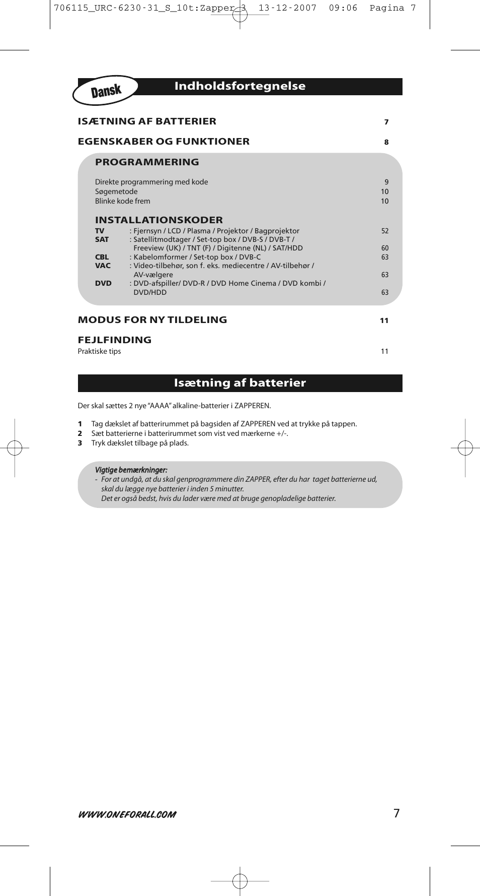 Dansk, Indholdsfortegnelse, Isætning af batterier | One for All URC-6231 User Manual | Page 7 / 68