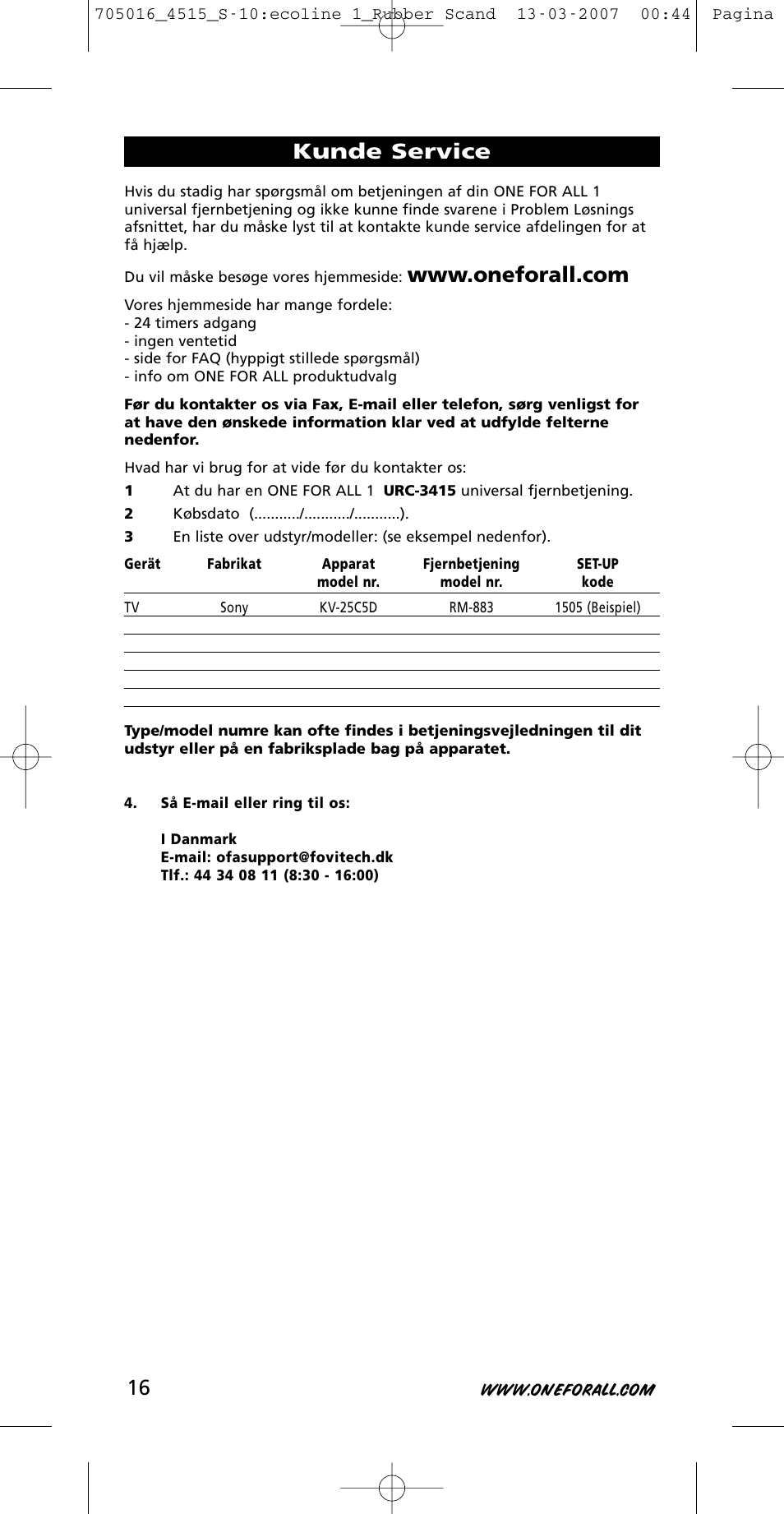 Kunde service 16 | One for All URC-3415 User Manual | Page 16 / 84