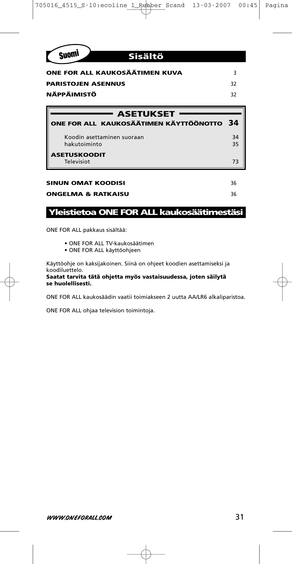 Suomi, Asetukset sisältö, Yleistietoa one for all kaukosäätimestäsi | One for All URC-3415 User Manual | Page 31 / 84