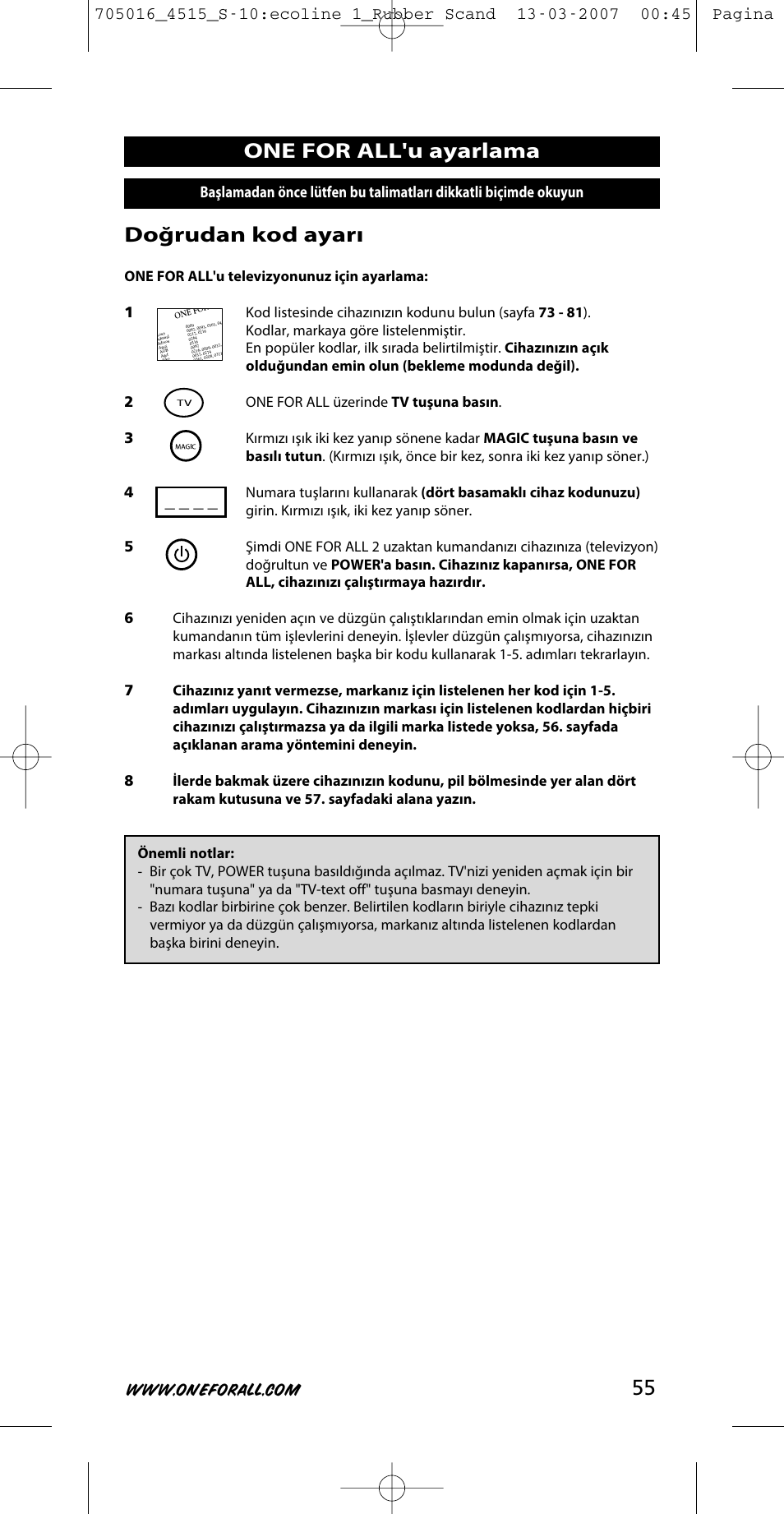 Doğrudan kod ayarı, One for all'u ayarlama, Önemli notlar | One for All URC-3415 User Manual | Page 55 / 84