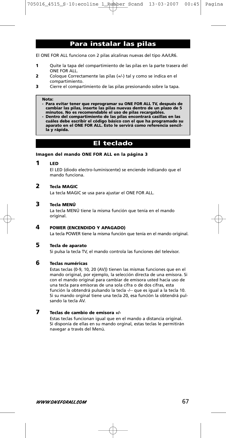 Para instalar las pilas, El teclado | One for All URC-3415 User Manual | Page 67 / 84