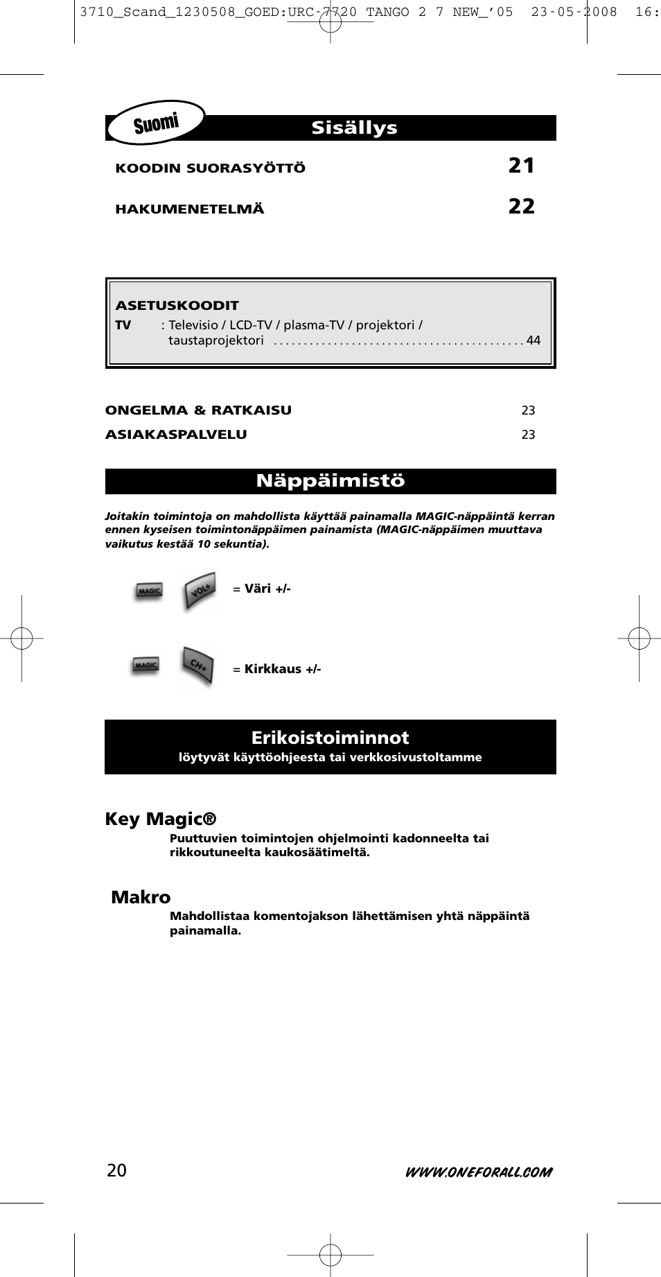 Suomi, Key magic, Makro | Sisällys, Erikoistoiminnot, Näppäimistö | One for All URC-3710 User Manual | Page 20 / 54