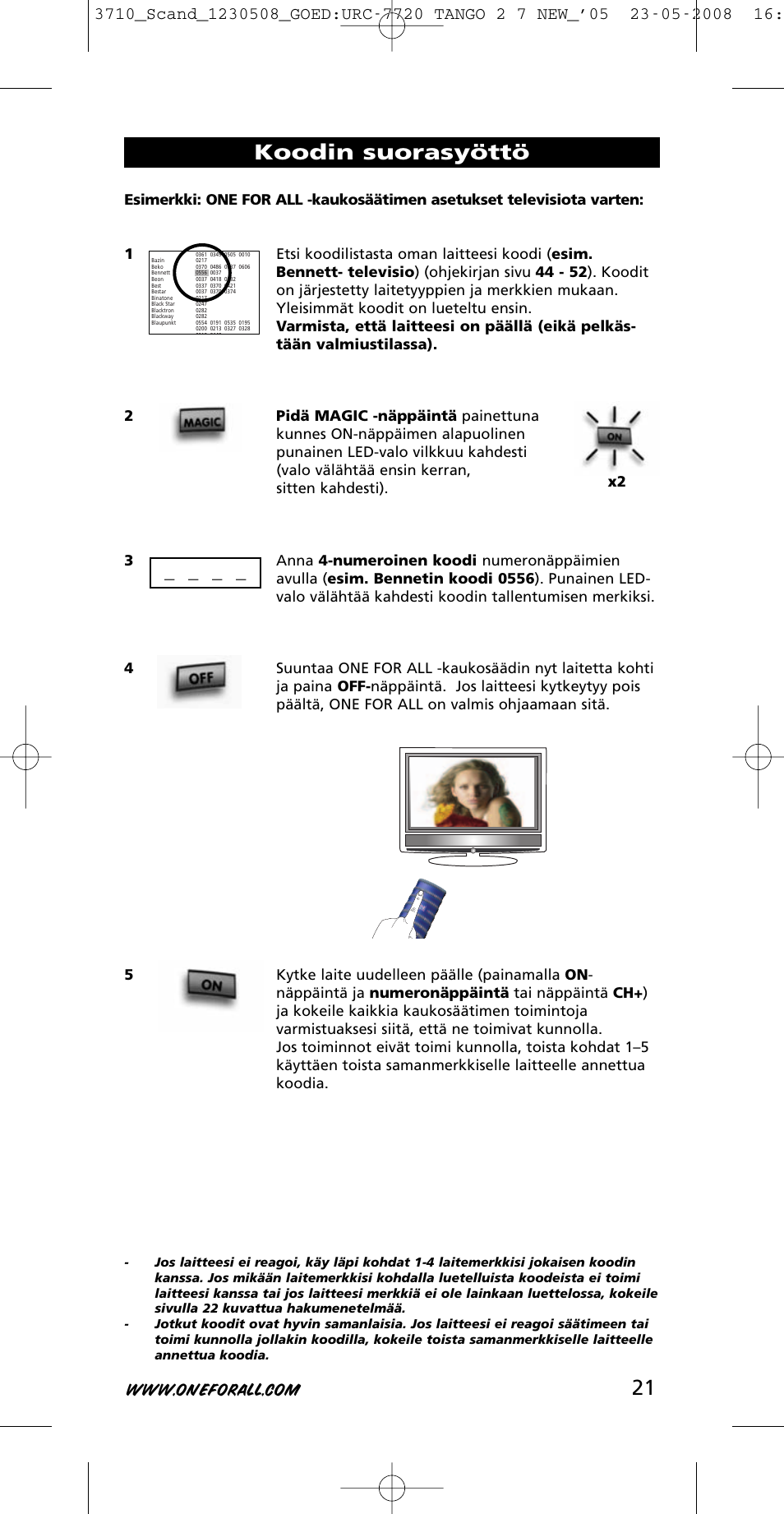 Koodin suorasyöttö | One for All URC-3710 User Manual | Page 21 / 54