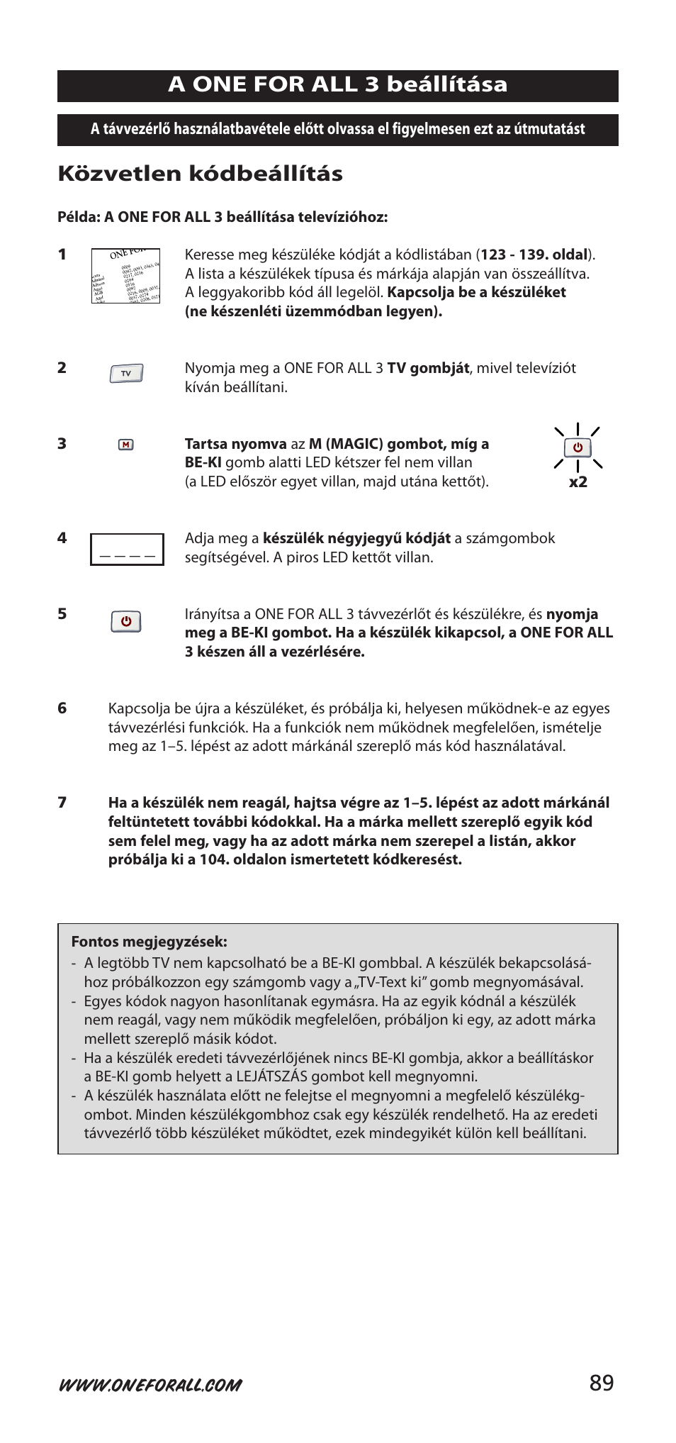 Közvetlen kódbeállítás, A one for all 3 beállítása, Fontos megjegyzések | One for All URC-9040 User Manual | Page 89 / 144