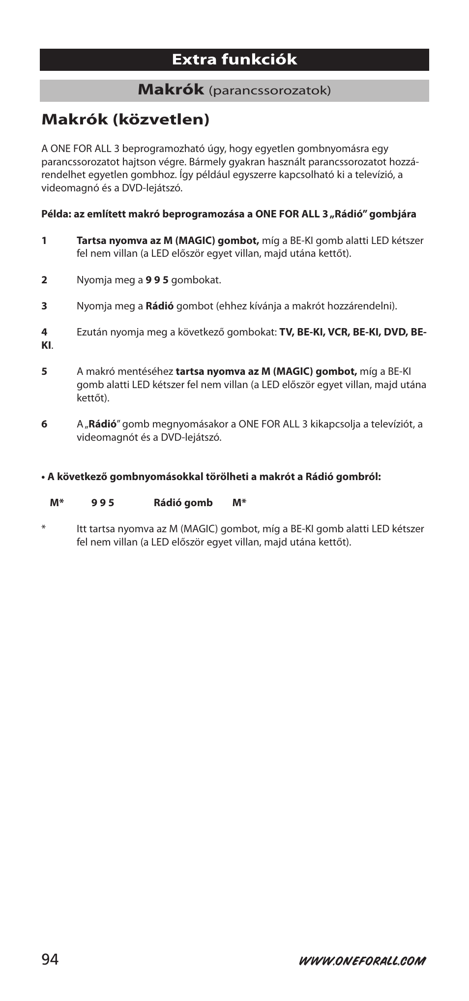 Makrók, Extra funkciók makrók (közvetlen) | One for All URC-9040 User Manual | Page 94 / 144