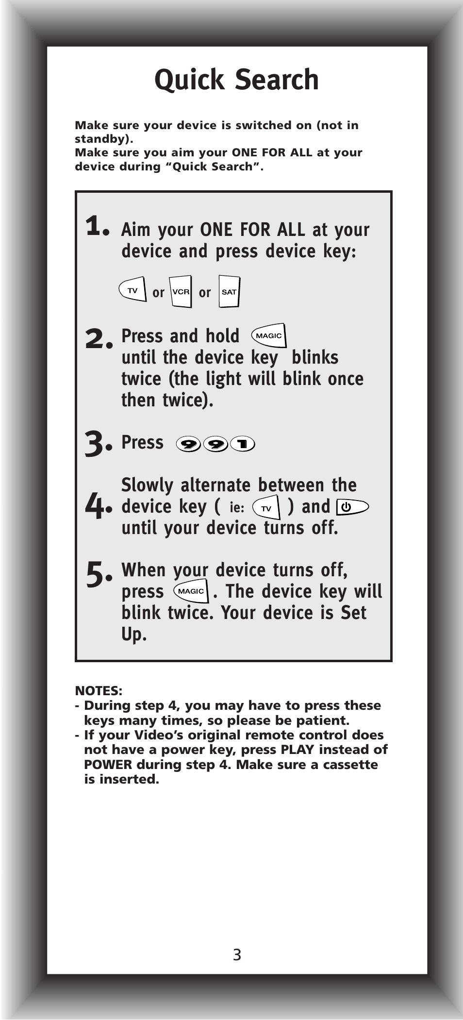 Quick search | One for All URC-7541 User Manual | Page 5 / 34