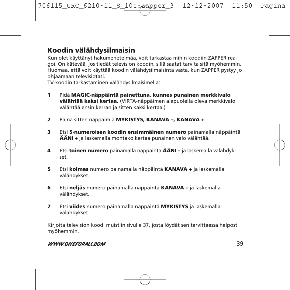 Koodin välähdysilmaisin | One for All URC-6210 User Manual | Page 39 / 112