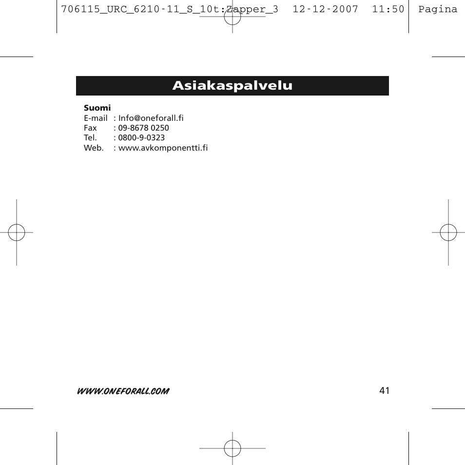 Asiakaspalvelu | One for All URC-6210 User Manual | Page 41 / 112