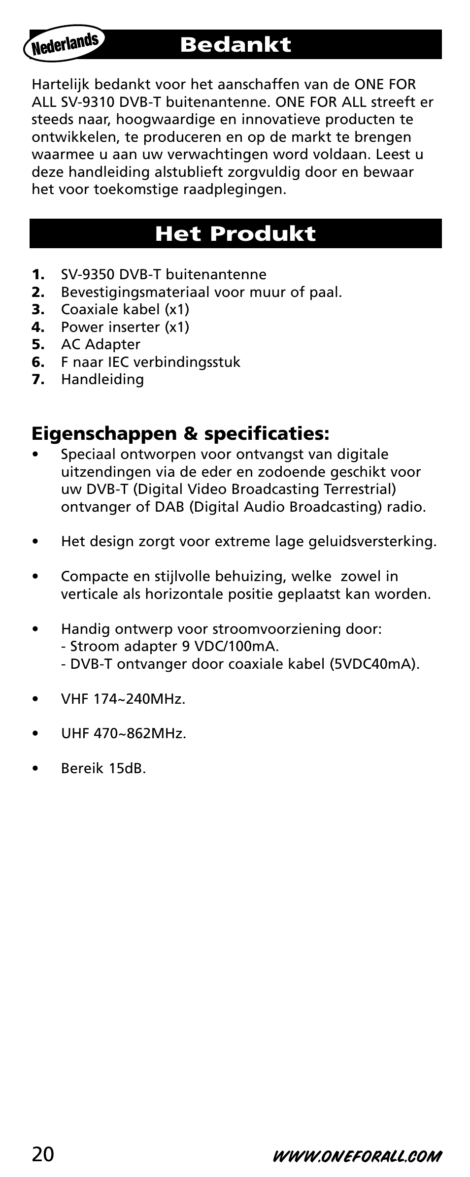 Bedankt, Het produkt, Eigenschappen & specificaties | One for All SV-9350 User Manual | Page 20 / 40