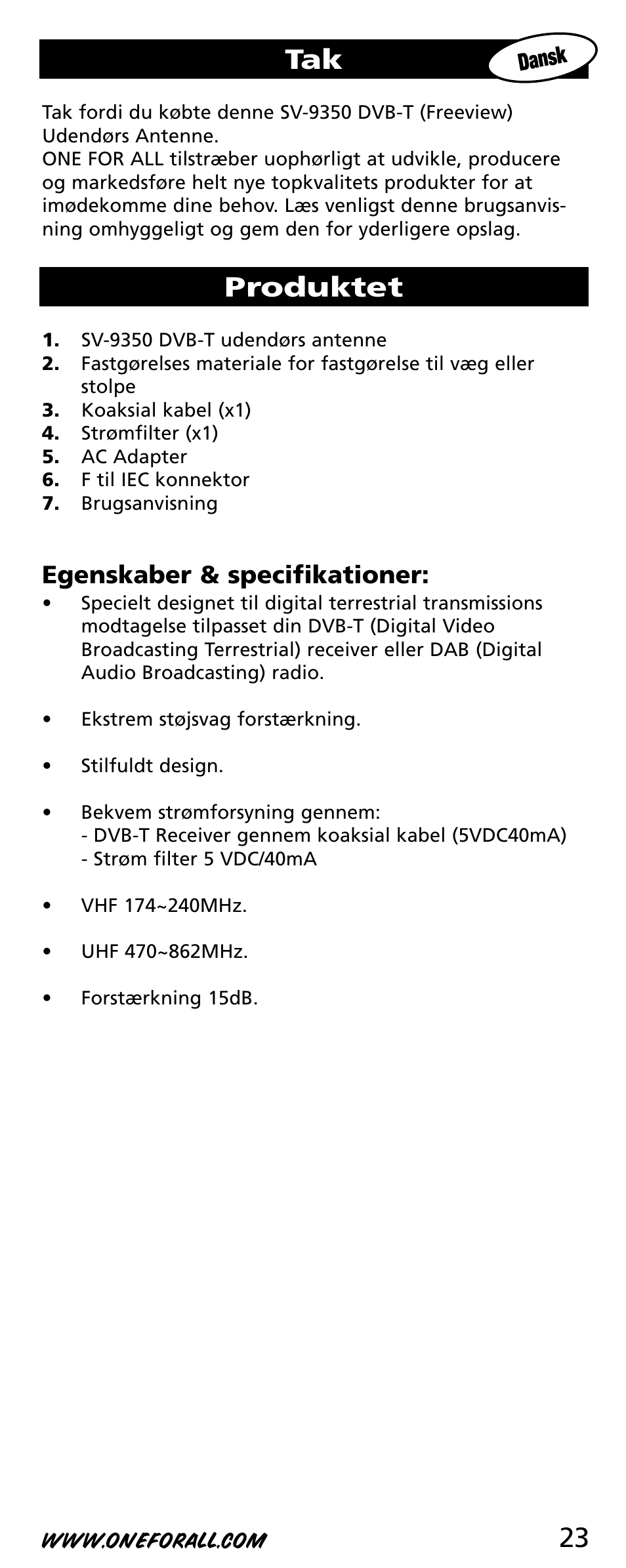 23 tak, Produktet, Egenskaber & specifikationer | One for All SV-9350 User Manual | Page 23 / 40