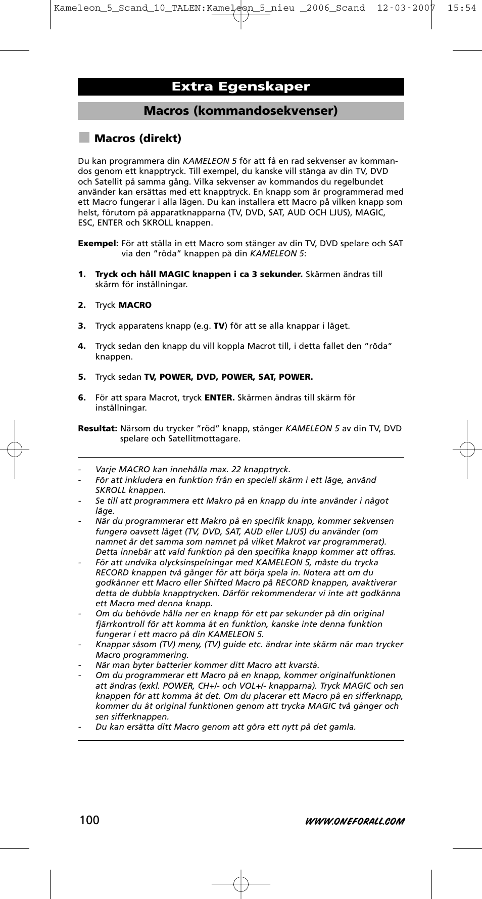 Macros (kommandosekvenser), Extra egenskaper, Macros (direkt) | One for All KAMELEON URC-8305 User Manual | Page 101 / 293