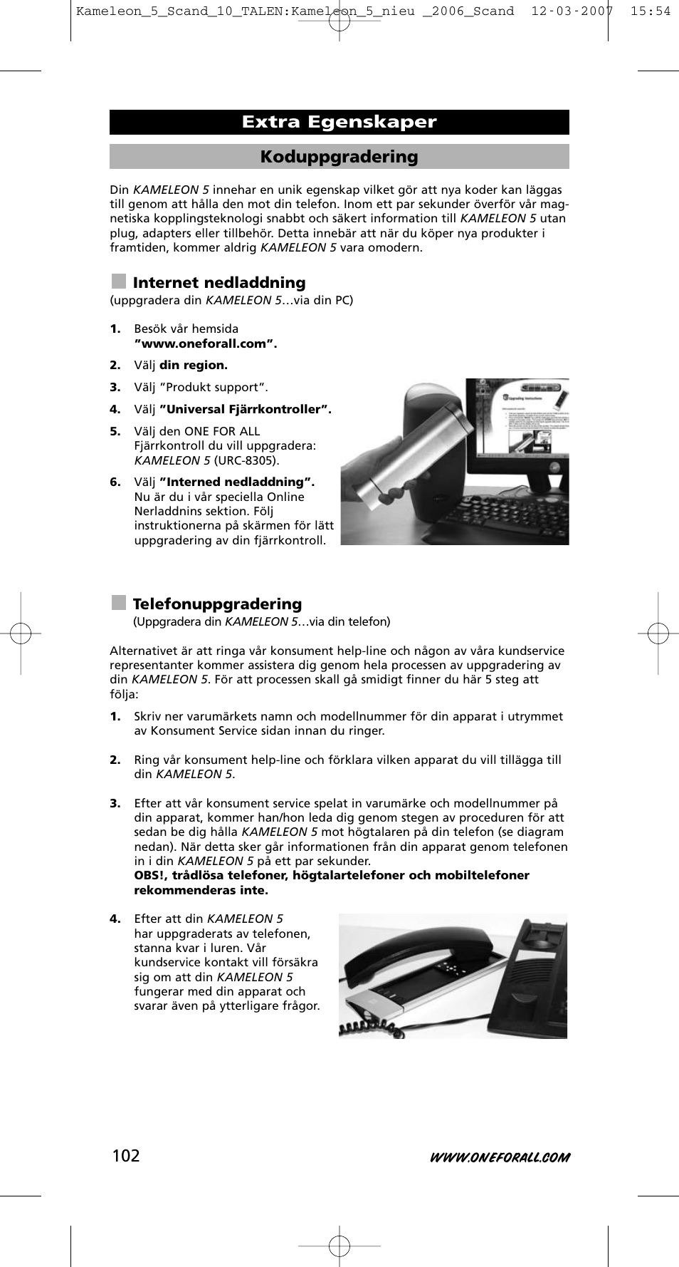 Extra egenskaper koduppgradering, Internet nedladdning, Telefonuppgradering | One for All KAMELEON URC-8305 User Manual | Page 103 / 293