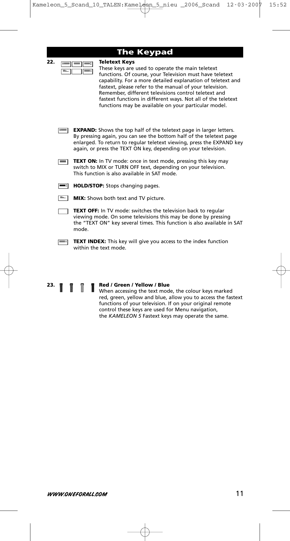 The keypad | One for All KAMELEON URC-8305 User Manual | Page 12 / 293