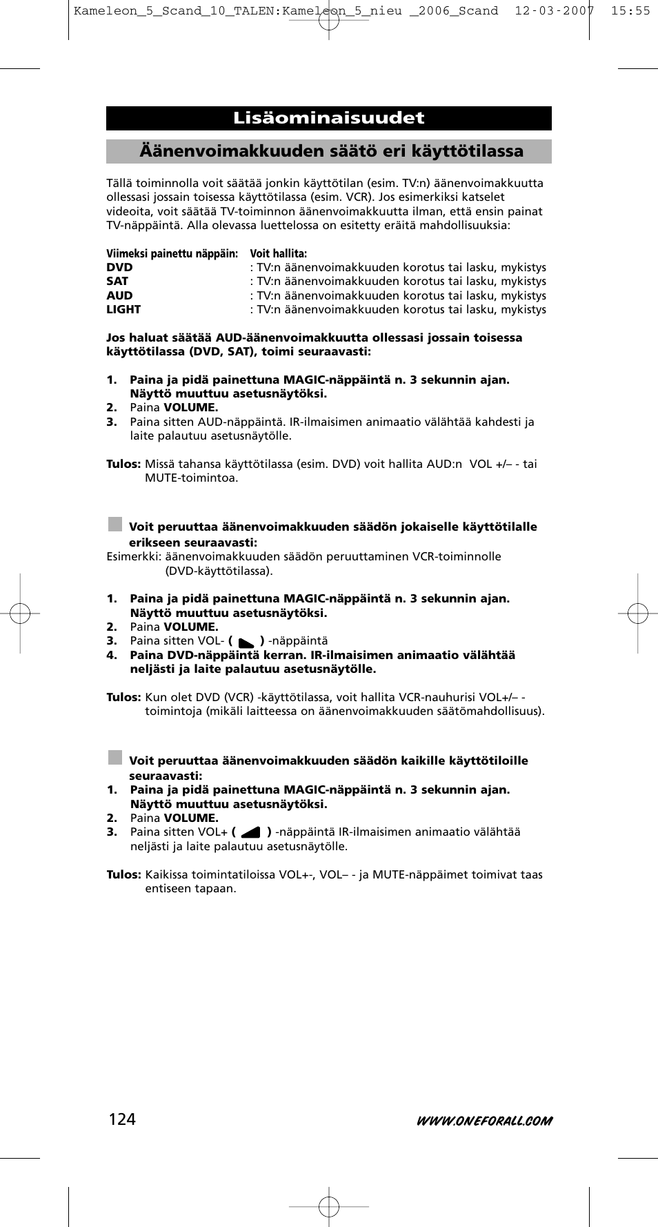 Äänenvoimakkuuden säätö eri käyttötilassa, Lisäominaisuudet | One for All KAMELEON URC-8305 User Manual | Page 125 / 293