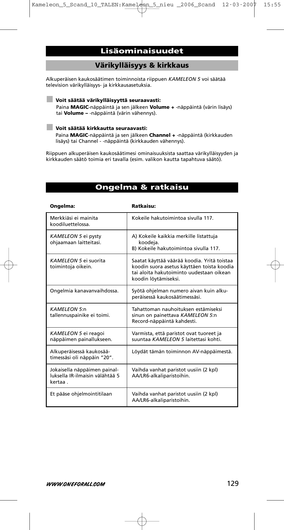 129 värikylläisyys & kirkkaus, Lisäominaisuudet ongelma & ratkaisu | One for All KAMELEON URC-8305 User Manual | Page 130 / 293