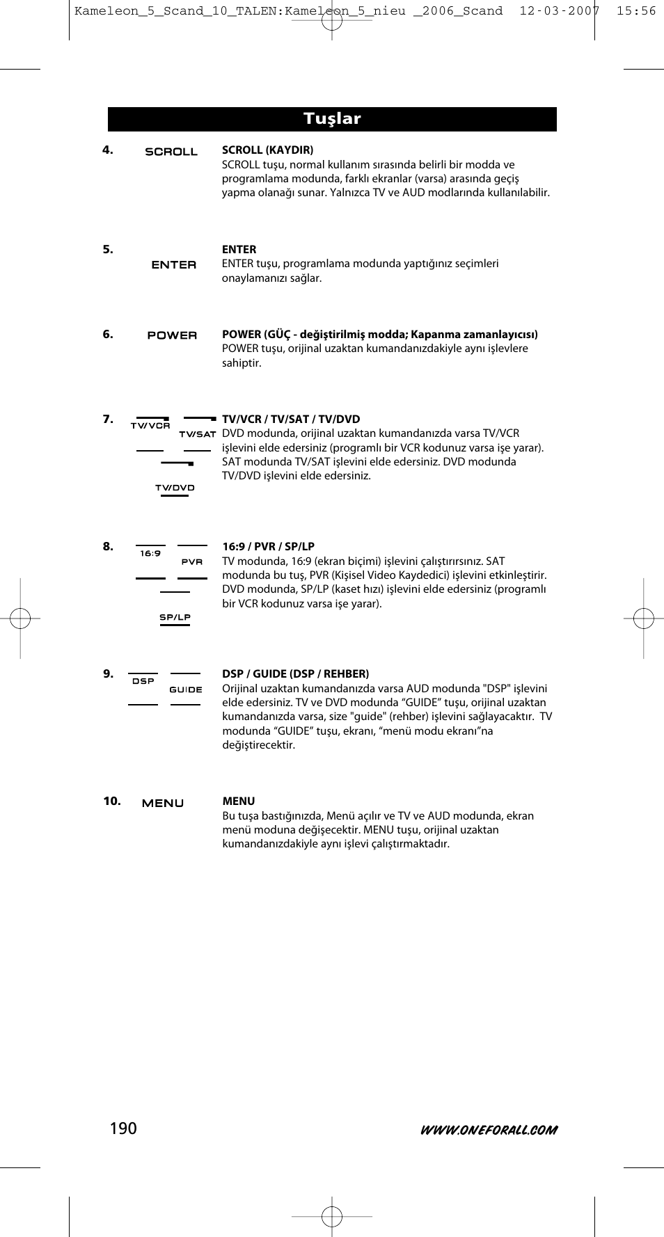 Tuşlar | One for All KAMELEON URC-8305 User Manual | Page 191 / 293