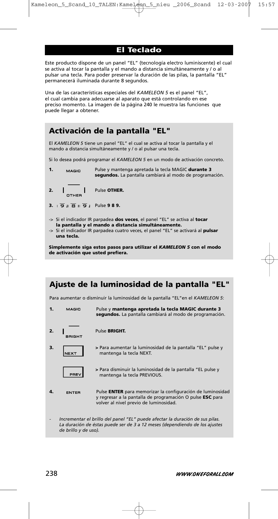 Ajuste de la luminosidad de la pantalla "el, Activación de la pantalla "el, El teclado | One for All KAMELEON URC-8305 User Manual | Page 239 / 293