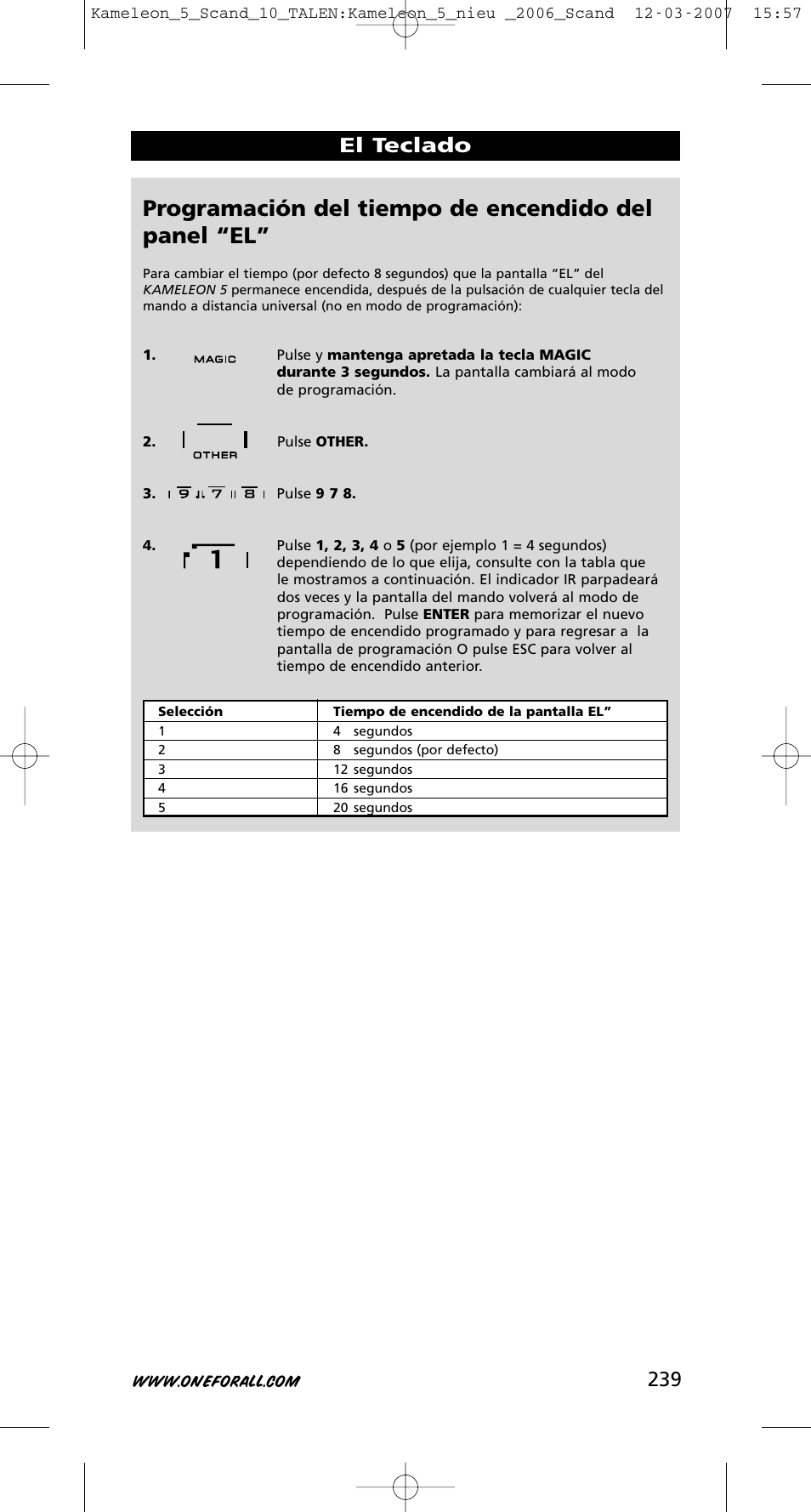 Programación del tiempo de encendido del panel “el, 239 el teclado | One for All KAMELEON URC-8305 User Manual | Page 240 / 293