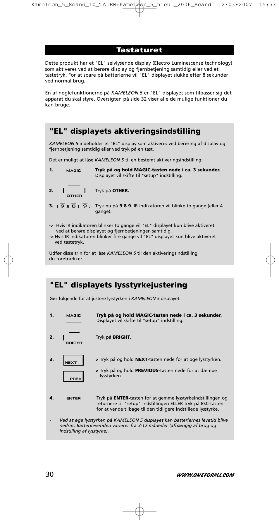 El" displayets lysstyrkejustering, El" displayets aktiveringsindstilling, Tastaturet | One for All KAMELEON URC-8305 User Manual | Page 31 / 293