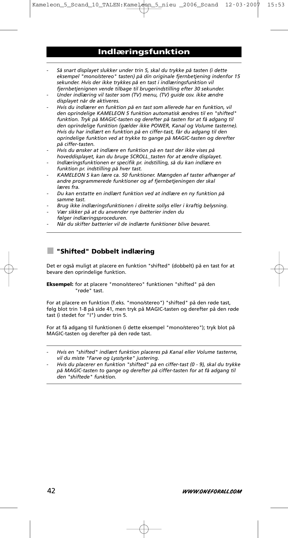 Indlæringsfunktion, Shifted" dobbelt indlæring | One for All KAMELEON URC-8305 User Manual | Page 43 / 293